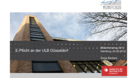 Elektronische Pflichtexemplare – Präsentation der Umsetzung in der ULB Düsseldorf