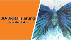 Youtube Video Vorschaubild zu 3D-Digitalisierung eines Gemäldes
