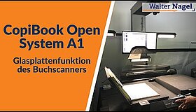 Youtube Video Vorschaubild zu Buchwippen und Glasplattenfunktion des CopiBook Open System A1-Buchscanner