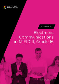 A Guide to Electronic Communications in MiFID herunterladen